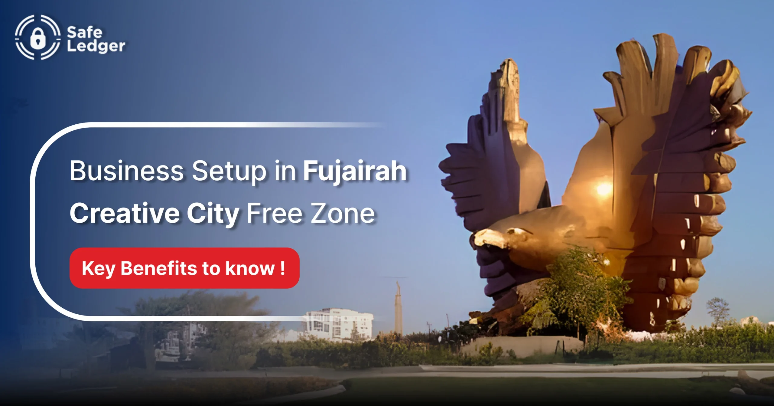 How to Set Up a Business in Fujairah Creative City Free Zone?