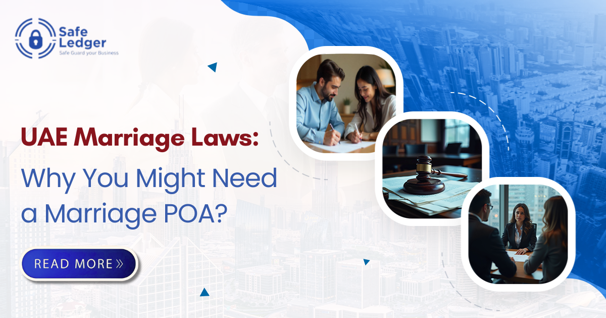 UAE Marriage Laws: Why You Might Need a  Marriage Power of Attorney