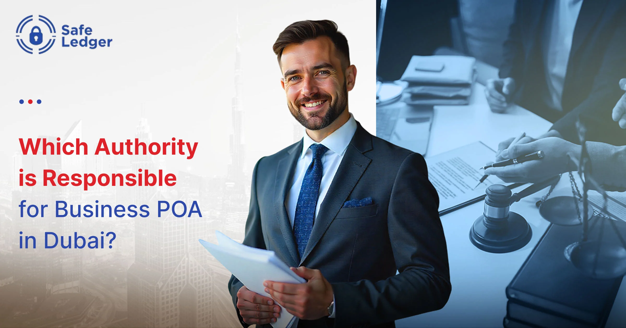 Which Authority is Responsible for Business POA in Dubai?